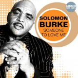 Solomon Burke - Someone to Love Me '2010