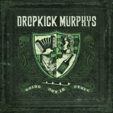 Dropkick Murphys - Going Out In Style - Live at Fenway Edition '2011