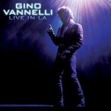 Gino Vannelli - Live in LA '2015