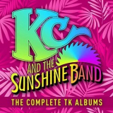 KC & The Sunshine Band - The Complete TK Albums '2019