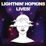 Lightnin' Hopkins - Lightnin' Hopkins Lives! '2018
