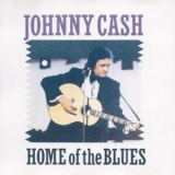 Johnny Cash - Home Of The Blues '1987