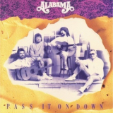 Alabama - Pass It On Down '1990