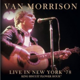 Van Morrison - Live In New York '78 King Biscuit Flower Hour '1978