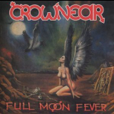 Crownear - Full Moon Fever (anniversary Edition) '2021