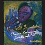 Elisabeth Kontomanou - Hands & Incantation '2000