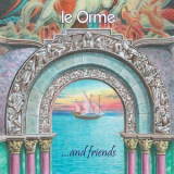 Le Orme - Le Orme ... and Friends '2023