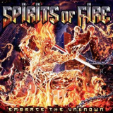 Spirits Of Fire - Embrace The Unknown '2022