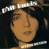Phil Lewis - Access Denied '2001