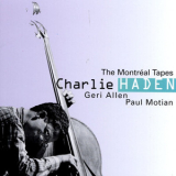 Charlie Haden - The Montréal Tapes '1997