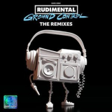 Rudimental - Ground Control (The Remixes) '2021