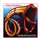 Squallor - Tromba '1980