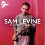 Sam Levine - Sam Levine: The Gospel Playlist '2021