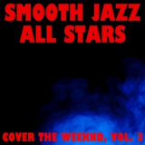 Smooth Jazz All Stars - Smooth Jazz All Stars Cover The Weeknd, Vol. 3 (Instrumental) '2023