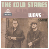 The Cold Stares - Ways '2019