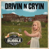 Drivin' N' Cryin' - Great American Bubble Factory '2009