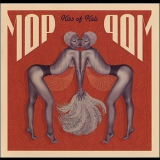 Mop Mop - Kiss Of Kali '2008