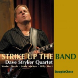 Dave Stryker - Strike Up The Band '2008