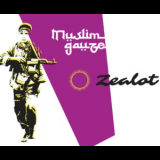 Muslimgauze - Zealot '2022