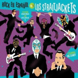 Los Straitjackets - Rock en Espanol, Vol. 1 '2007