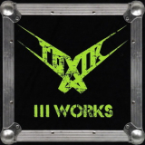 Toxik - III Works '2018
