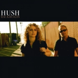 Hush - Backroads '2008
