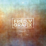 Fred V & Grafix - Cinematic Party Music '.2017