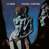 Le Orme - Felona E Sorona '1973