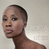 Rokia Traore - Ne So '2016