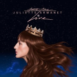 Juliette Armanet - Petite Amie (Live & Bonus) '2018