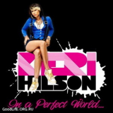 Keri Hilson - In A Perfect World '2009