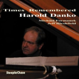 Harold Danko - Times Remembered '2007