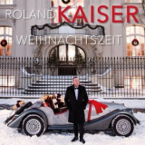 Roland Kaiser - Weihnachtszeit '2021