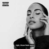 Snoh Aalegra - Ugh, Those Feels Again '2019