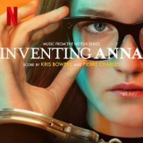 Kris Bowers - Inventing Anna (Music From The Netflix Series) '2022