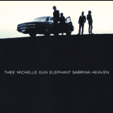 Thee Michelle Gun Elephant - Sabrina Heaven '2003