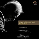 Renato Sellani Trio - True Love (For Cole Porter) '2010