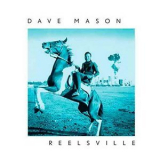 Dave Mason - Reelsville '2007