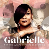 Gabrielle - Now And Always: 20 Years Of Dreaming '2013