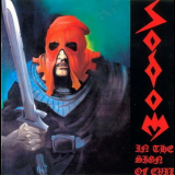 Sodom - In the Sign of Evil / Obsessed by Cruelty '1988