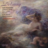 Angela Hewitt - Debussy: Suite bergamasque, Children's Corner, 2 Arabesques & Other Solo Piano Music '2012