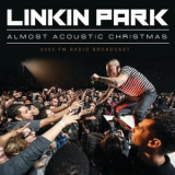 Linkin Park - Almost Acoustic Christmas '2023