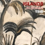 Alboran Trio - Islands '2020