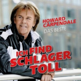 Howard Carpendale - Ich find Schlager toll - Das Beste '2018