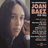 Joan Baez - The Indispensable Joan Baez 1959-1962 '2017
