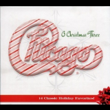 Chicago - Chicago XXXIII - O Christmas Three '2011
