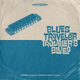 Blues Traveler - Travelers Blues '2021