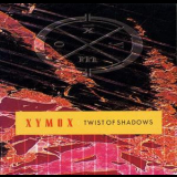 Xymox - Twist Of Shadows '1989