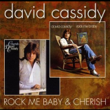 David Cassidy - Cherish / Rock Me Baby '1972