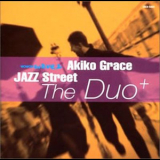 Akiko Grace - Jazz Street: The Duo + '2002